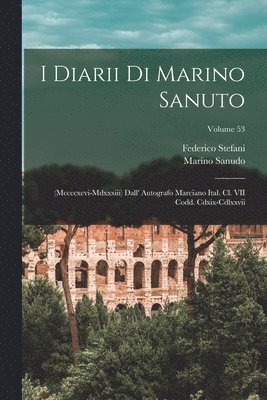 I Diarii Di Marino Sanuto 1