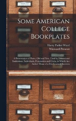 Some American College Bookplates