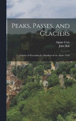 Peaks, Passes, and Glaciers 1