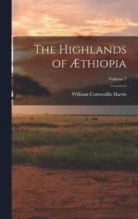 bokomslag The Highlands of thiopia; Volume 3