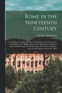 bokomslag Rome in the Nineteenth Century