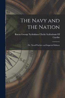 bokomslag Navy and the Nation