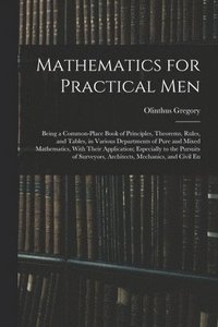 bokomslag Mathematics for Practical Men