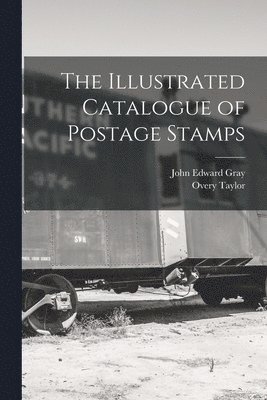 The Illustrated Catalogue of Postage Stamps 1