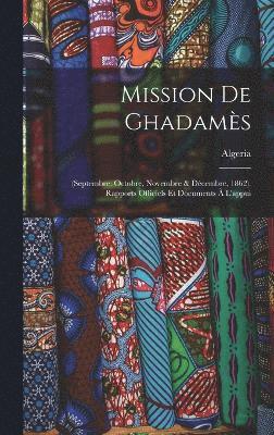 Mission De Ghadams 1