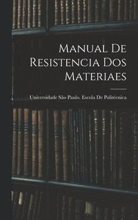 bokomslag Manual De Resistencia Dos Materiaes