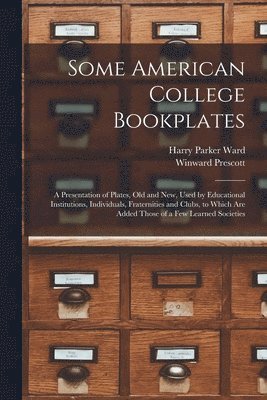 Some American College Bookplates 1