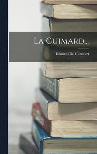 bokomslag La Guimard...