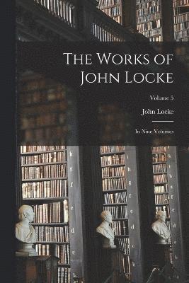 The Works of John Locke 1