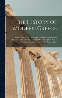 bokomslag The History of Modern Greece