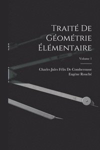 bokomslag Trait De Gomtrie lmentaire; Volume 1