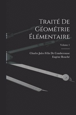 bokomslag Trait De Gomtrie lmentaire; Volume 1