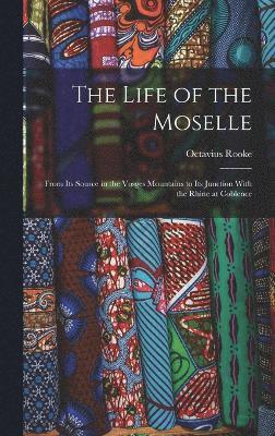 The Life of the Moselle 1