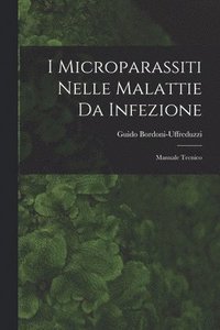 bokomslag I Microparassiti Nelle Malattie Da Infezione