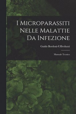 I Microparassiti Nelle Malattie Da Infezione 1