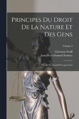 Principes Du Droit De La Nature Et Des Gens 1