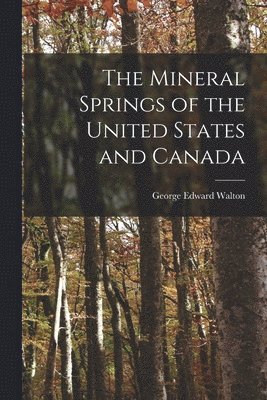 bokomslag Mineral Springs of the United States and Canada