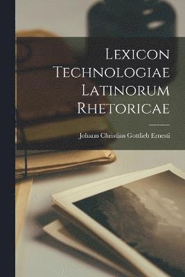 Lexicon Technologiae Latinorum Rhetoricae 1