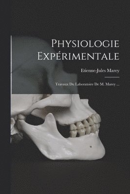 bokomslag Physiologie Exprimentale