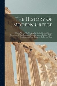 bokomslag The History of Modern Greece