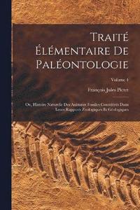 bokomslag Trait lmentaire De Palontologie