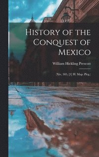 bokomslag History of the Conquest of Mexico