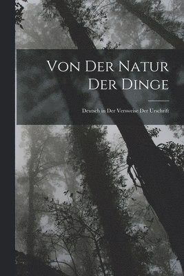 Von Der Natur Der Dinge 1