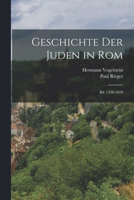 bokomslag Geschichte Der Juden in Rom