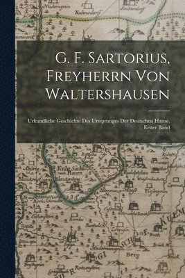 G. F. Sartorius, Freyherrn Von Waltershausen 1