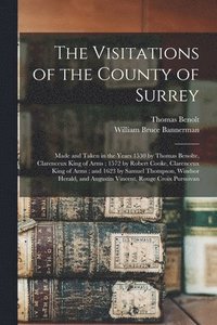 bokomslag The Visitations of the County of Surrey