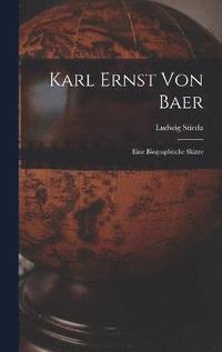 bokomslag Karl Ernst Von Baer