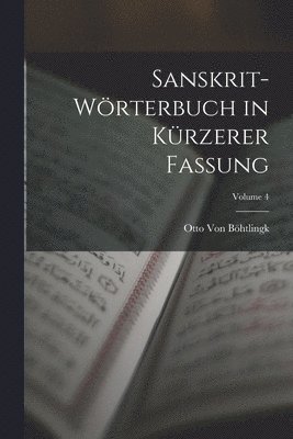 bokomslag Sanskrit-Wrterbuch in Krzerer Fassung; Volume 4