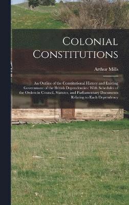 Colonial Constitutions 1