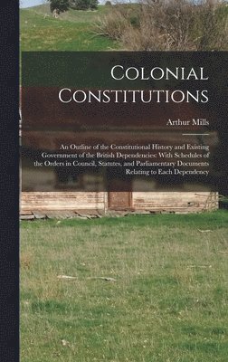 Colonial Constitutions 1