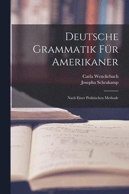 bokomslag Deutsche Grammatik Fr Amerikaner