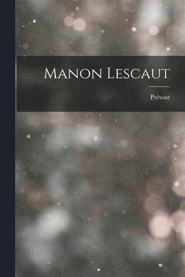 bokomslag Manon Lescaut