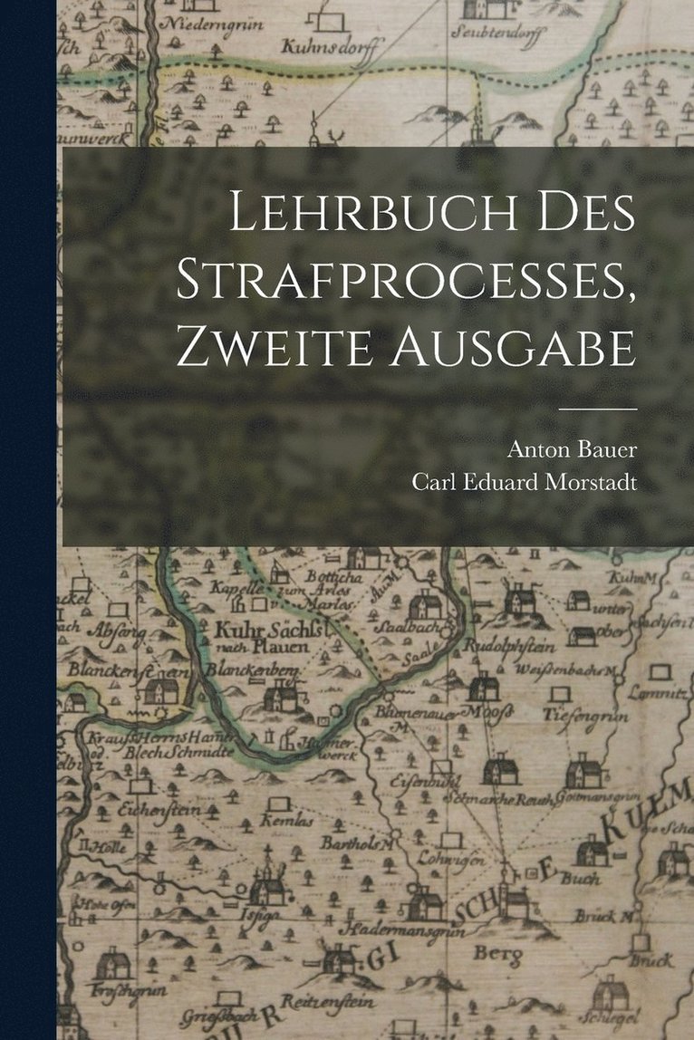 Lehrbuch des Strafprocesses, Zweite Ausgabe