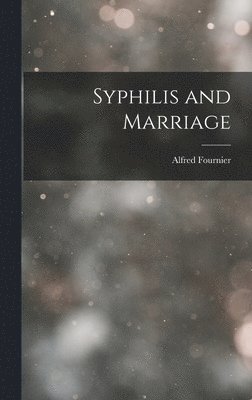 bokomslag Syphilis and Marriage