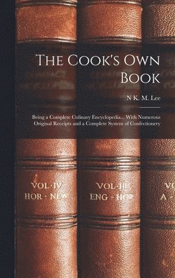 bokomslag The Cook's Own Book