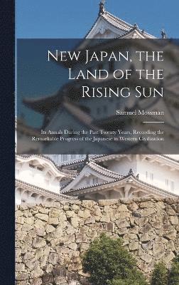 New Japan, the Land of the Rising Sun 1