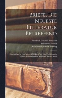 bokomslag Briefe, Die Neueste Litteratur Betreffend