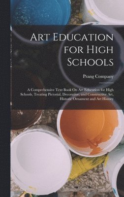 Art Education for High Schools, Inbunden