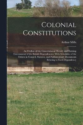 bokomslag Colonial Constitutions