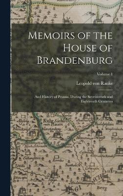 bokomslag Memoirs of the House of Brandenburg