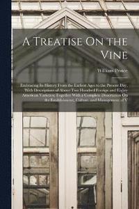 bokomslag A Treatise On the Vine