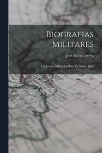 bokomslag Biografias Militares