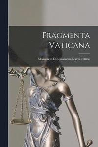 bokomslag Fragmenta Vaticana