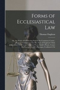 bokomslag Forms of Ecclesiastical Law