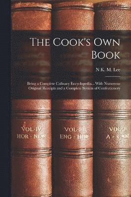 bokomslag The Cook's Own Book