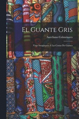 El Guante Gris 1